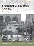 Spanish Civil War Tanks - Steven J. Zaloga, Tony Bryan (Ilustrátor), Osprey Publishing, 2010