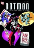Kniha: Batman: Mad Love and Other Stories (Paul Dini). DC Comics, 2011