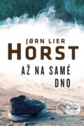 Až na samé dno - Jorn Lier Horst, 2022