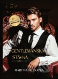 Gentlemanská stávka - Martina Hlubocká, 2022