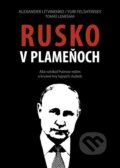 E-kniha: Rusko v plameňoch (Tomáš Lemešani). Independent Media