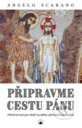 E-kniha: Připravme cestu Pánu (Angelo Scarano)
