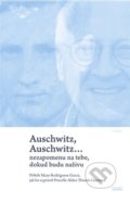 Auschwitz, Auschwitz… - Max Rodriguez Garcia, Novela Bohemica, 2014