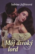 E-kniha: Môj divoký lord (Sabrina Jeffries). Slovenský spisovateľ, 2014