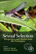 Sexual Selection - Regina H. Macedo, Glauco Machado, Academic Press, 2013