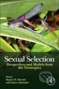 Kniha: Sexual Selection (Regina H. Macedo a Glauco Machado). Academic Press, 2013