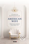 E-kniha: American wife (Curtis Sittenfeld), 2014