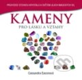 Kniha: Kameny pro lásku a vztahy (Cassandra Easonová). Metafora, 2014