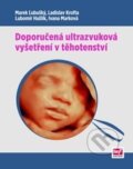 Doporučená ultrazvuková vyšetření v těhotenství, Mladá fronta, 2014
