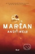 Marťan - Andy Weir, 2014