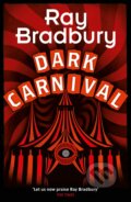 Dark Carnival - Ray Bradbury, HarperCollins, 2024
