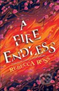 A Fire Endless - Rebecca Ross, HarperCollins, 2023