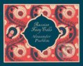 Three Russian Fairy Tales - Alexander Pushkin, Penguin Books, 2018