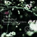 The Magic of Japanese Zen Gardens - Shunmyo Masuno, Thomas Kierok, 2022