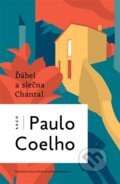 Ďábel a slečna Chantal - Paulo Coelho, Argo, 2024