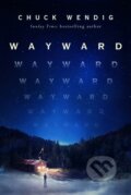 Wayward - Chuck Wendig, Cornerstone, 2022
