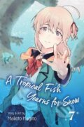Kniha: A Tropical Fish Yearns for Snow 7 (Makoto Hagino). Viz Media, 2021