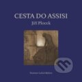 Kniha: Cesta do Assisi (Jiří Plocek). Galén, 2022