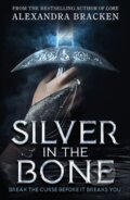 Silver in the Bone - Alexandra Bracken, Hachette Illustrated, 2023