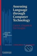 Assessing Language through Computer Technology - Carol Chapelle, Cambridge University Press