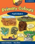 Kniha: Primary Colours 5: Pupil´s Book (Diana Hicks). Cambridge University Press, 2008