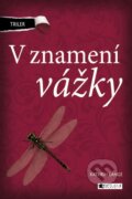 E-kniha: Triler: V znamení vážky (Kathrin Lange), 2013
