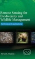 Remote Sensing for Biodiversity and Wildlife Management - Steven Franklin, McGraw-Hill, 2010