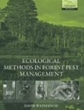 Kniha: Ecological Methods in Forest Pest Management (David Wainhouse). Oxford University Press, 2004