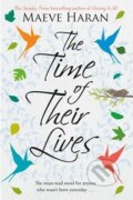 Kniha: The Time of their Lives (Maeve Haran). Pan Macmillan, 2014