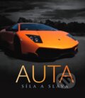 Kniha: Auta - Síla a sláva (Svojtka&Co.). Svojtka&Co., 2012