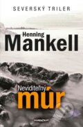 Neviditeľný múr - Henning Mankell, 2014
