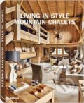 Living in Style Mountain Chalets - Gisela Rich, Te Neues, 2012