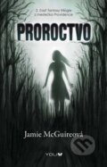 Proroctvo - Jamie McGuire, 2014