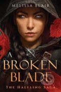A Broken Blade - Melissa Blair, Union Square Co, 2022