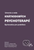 Umenie a veda krátkodobých psychoterapií - Mantosh J. Dewan, Vydavateľstvo F, 2022