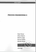 Kniha: Process Engineering II (Peter Peciar). Slovenská technická univerzita, 2022