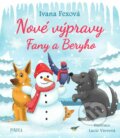 Nové výpravy Fany a Beryho - Ivana Fexová, Lucie Vávrová (Ilustrátor), Pikola, 2022