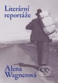 Literární reportáže - Alena Wagnerová, Maraton, 2022