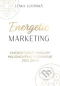 Energetic Marketing - Lenka Lutonská, inspira publishing