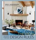 The New Design Rules - Emily Henderson, Jessica Cumberbatch Anderson ,, Clarkson Potter, 2022