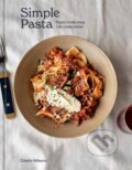 Kniha: Simple Pasta (Odette Williams). Clarkson Potter, 2022