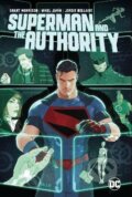 Superman and the Authority - Grant Morrison, Marvel, 2022