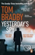 Yesterday&#039;s Spy - Tom Bradby, Transworld, 2023