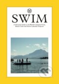 Kniha: Swim: Monocle's 100 favourite spots for a dip (Tyler Brule). Thames & Hudson, 2023