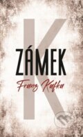 Zámek - Franz Kafka, Fortuna Libri, 2022