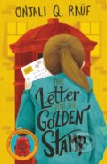 The Letter with the Golden Stamp - Onjali Q. Rauf, Hachette Illustrated, 2024