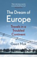 Kniha: The Dream of Europe (Geert Mak). Vintage, 2023