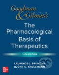 Goodman and Gilman&#039;s The Pharmacological Basis of Therapeutics - Laurence Brunton, Bjorn Knollmann, McGraw-Hill, 2022