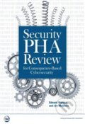 Kniha: Security PHA Review for Consequence-Based Cybersecurity (Edward M. Marszal a Jim McGlone)
