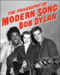 The Philosophy of Modern Song - Bob Dylan, Simon & Schuster, 2022